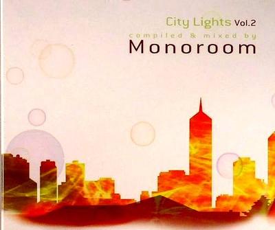 CD MONOROOM - City Lights 2  PTCD002 Progress Tunes 2008 Non Japan Dance & Electronica Used