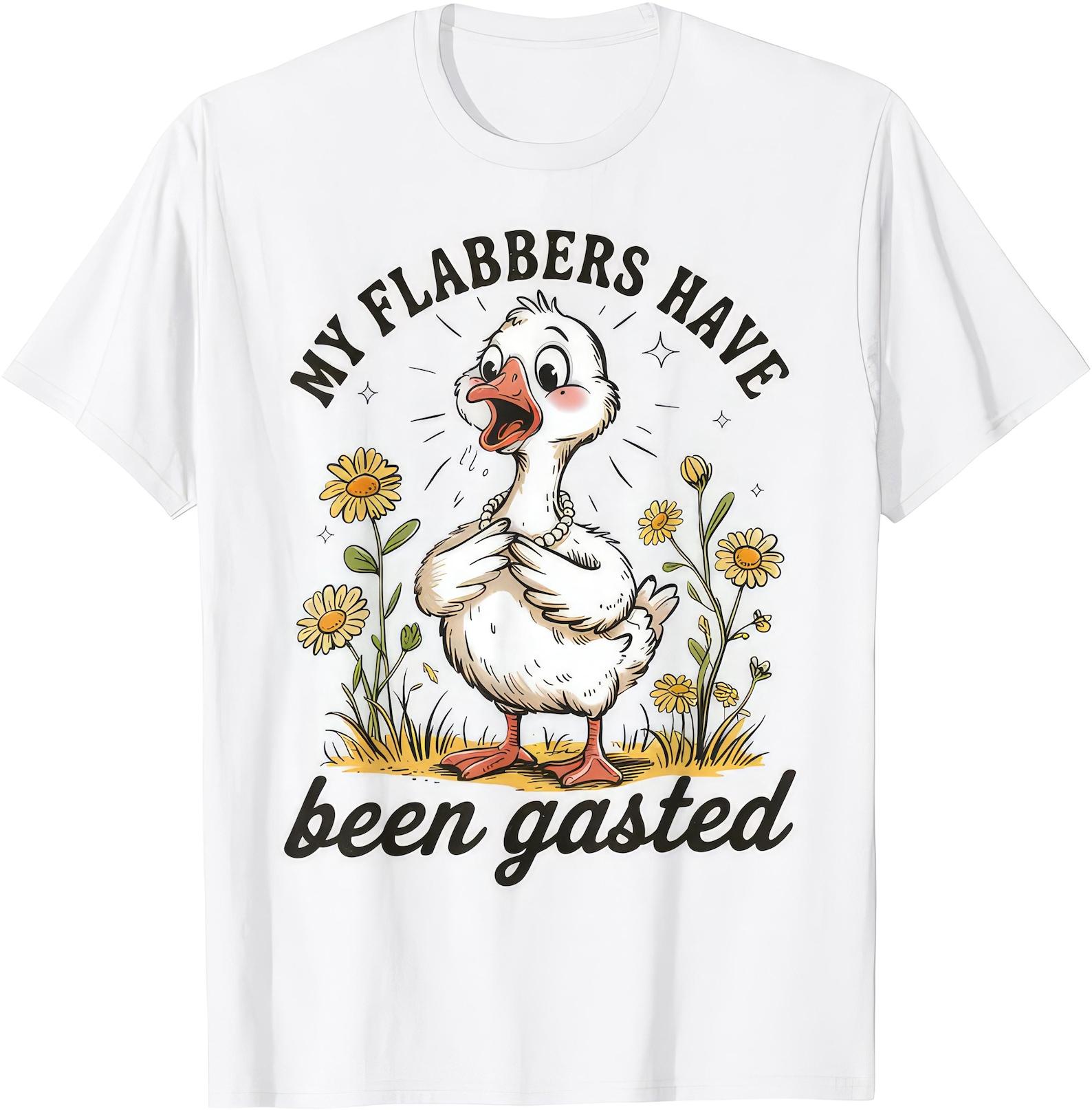 My Flabbers Have Been Gasted Funny Duck T shirt M