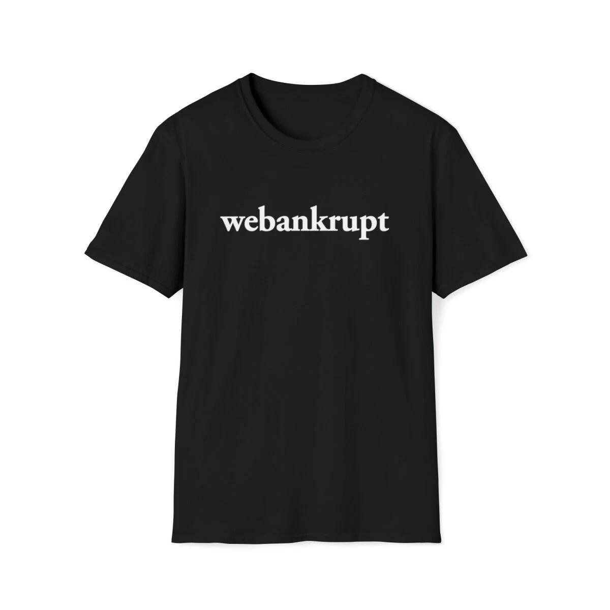 

WeBankrupt Funny WeWork Parody Crewneck T-Shirt Funny Tech Corporate Satire Tee L