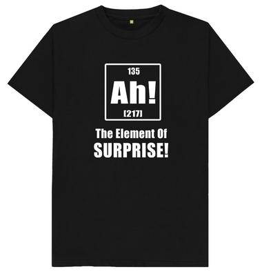 Ah Das Element der Überraschung Lustiger Witz Humor Wissenschaft Periodensystem T-Shirt