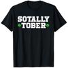 Sotally Tober Clover Funny Irish Bar Irish Pub T Shirt