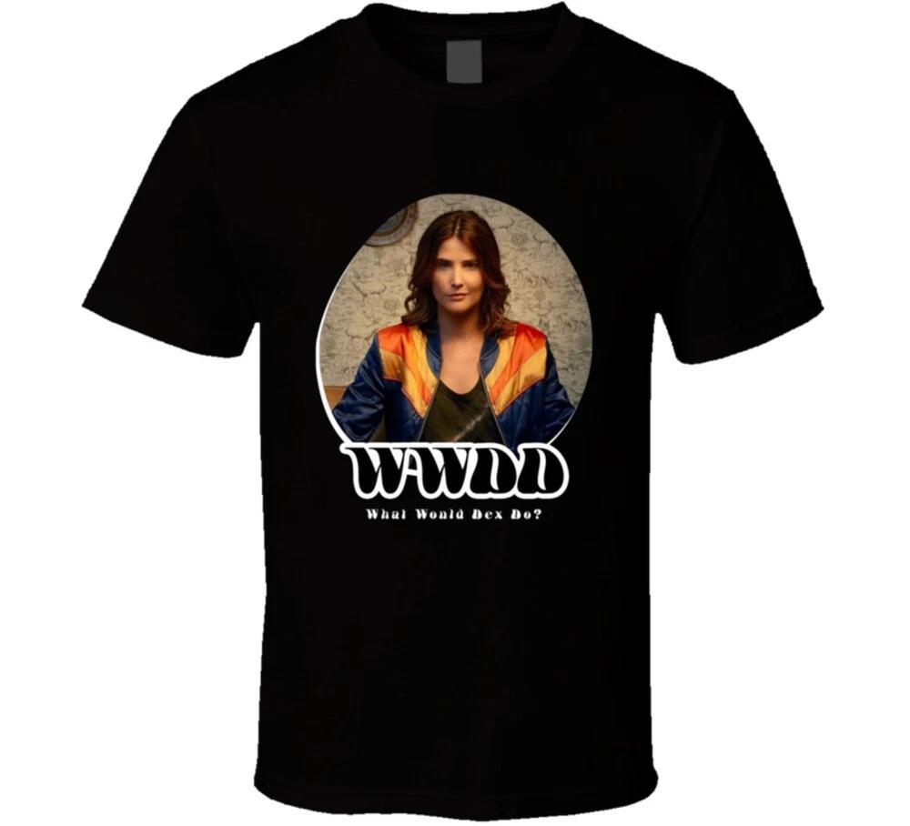 Wwdd What Would Dex Do Stumptown T Shirt