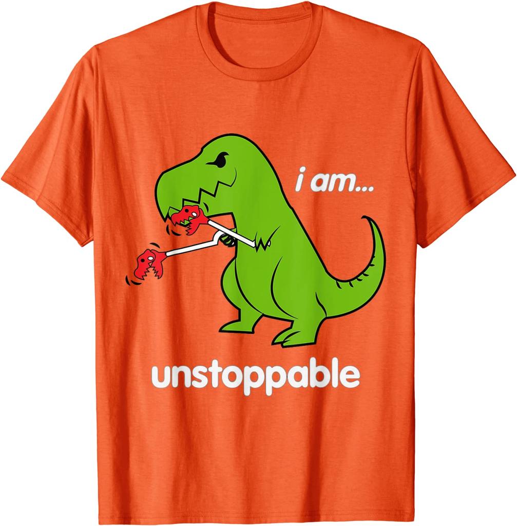 I Am Unstoppable T-Rex  Dino Cool Cute Humor Funny T-Shirt Tshirts Tops Tees New Design Cotton Hip Hop Gift Men's