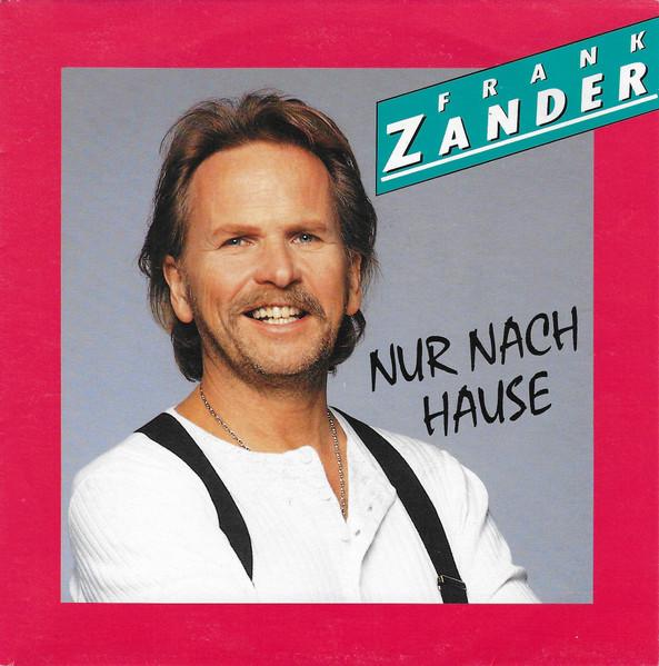 

7inch Record FRANK ZANDER - Nur Nach Hause 6582677 Herzklang 1992 Germany Rock Used