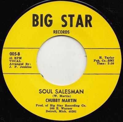 7inch Record CHUBBY MARTIN  Soul Salesman  Its Not A Mans Wo 005 Big Star 2020 UK SoulFunk Used