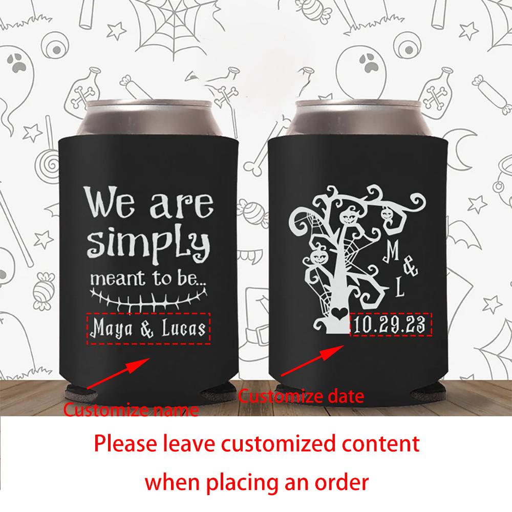 

Custom We Are Simply Meant To Be Can Coolers Halloween Stay Spooky Beverage Insulator Gothic Wedding Bachelorette Bridal Shower 1pcs 9.5x12cm