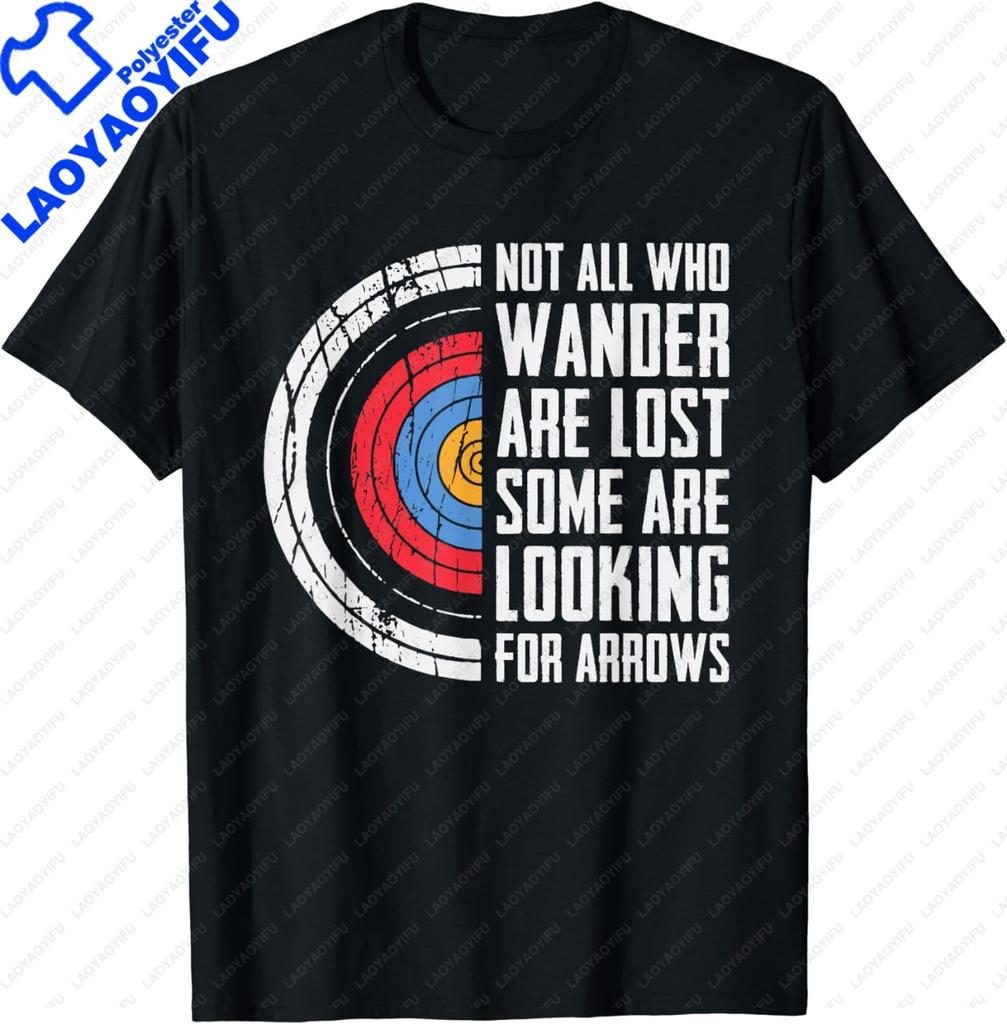 Funny Archery T Shirt Unisex Not All Are Lost Looking for Arrows Soft Cotton Fabric Graphic Tee Oversized Streetwear Tops Unisex
