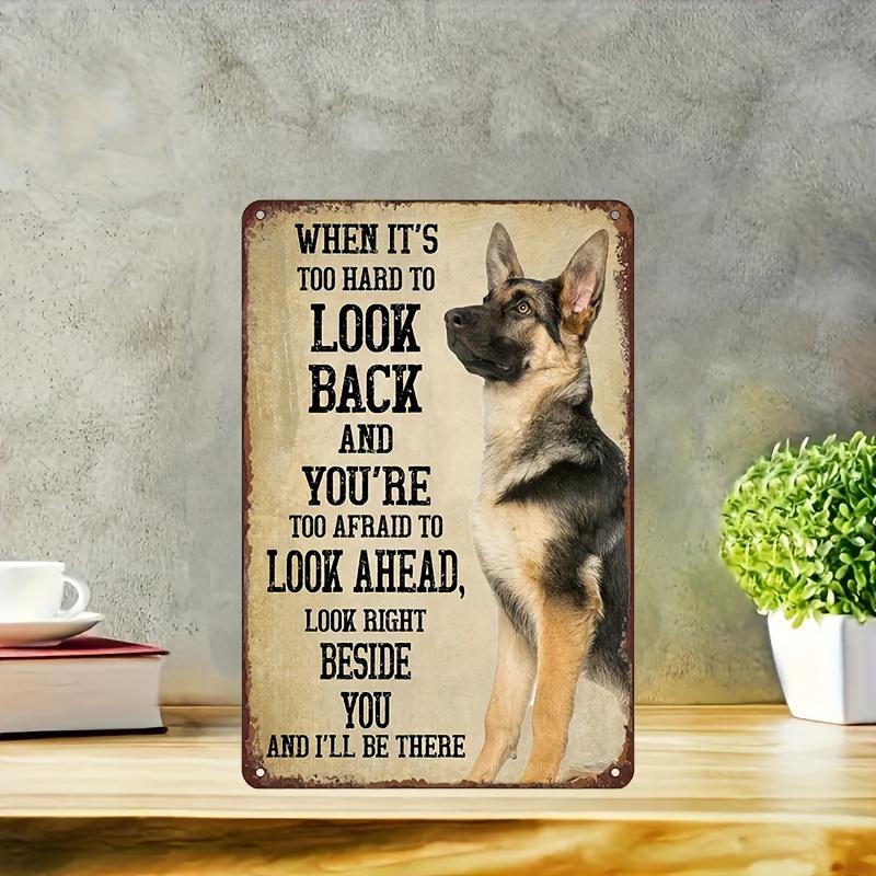 Vintage German Shepherd Metal Tin Sign - Dog Lover Wall Art Decor, Inspirational Quote Gift for Home Bar Cafe