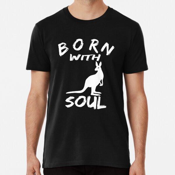BORN WITH Kangaroo SOUL T-Shirt S-5XL Best T-Shirt