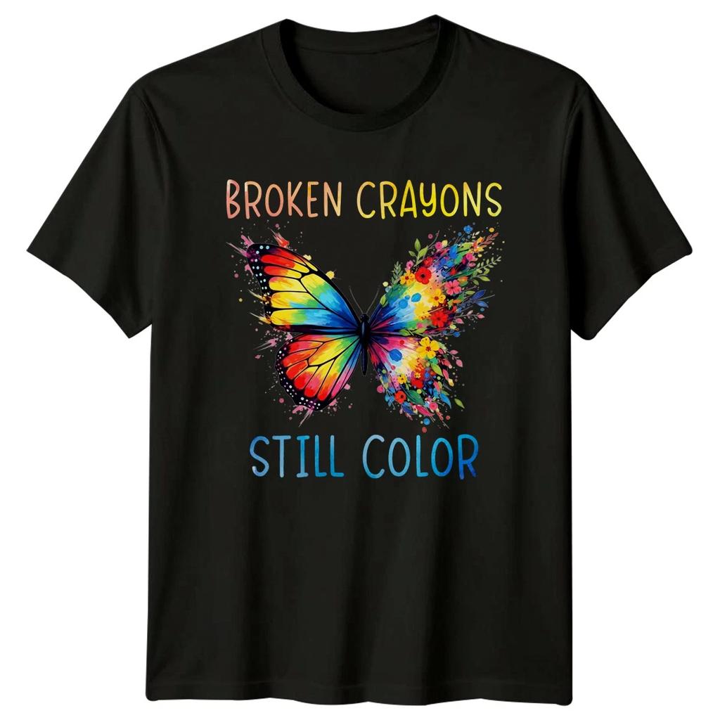 Broken Crayons Still Color Womens T-Shirt Motivational Mental Health Gift
