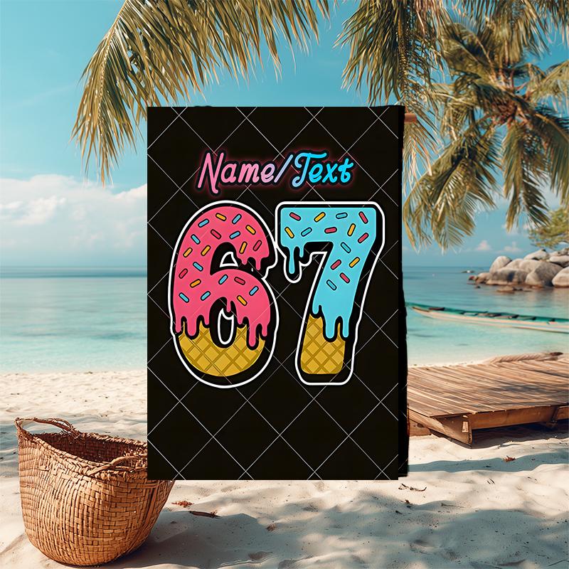 1PC Custom Name "Sprinkle Celebration 67" Beach Towel Highly Absorbent And Sand-Resistant Towel for Swimming, Pool, Yoga, And Travel Lightweight