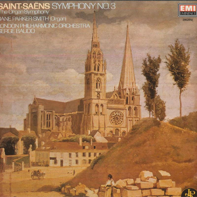 

LP Record JANE PARKERSMITH LONDON PHILHARMO SaintSaens Symphony No 3 EMX4120121 EMI EMINENCE UK Classical Used