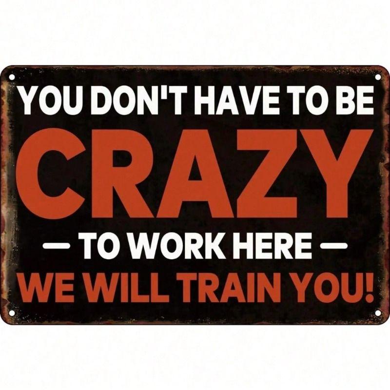 

Vintage Sarcastic Work Quote Metal Poster Wall Art For Office