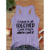 Funny text, forget about things printed stylish casual tank top