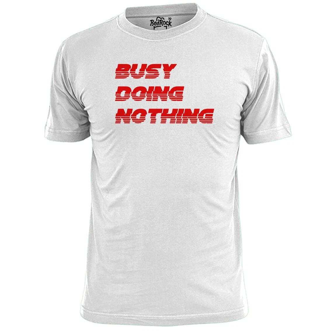 Mens Busy Doing Nothing Funny T shirt Idle Lazy 3XL