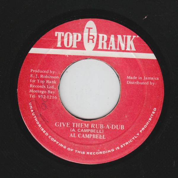 

7inch Record AL CAMPBELL Give Them RubADub NONE Top Rank Jamaica Reggae Ska Dub Used