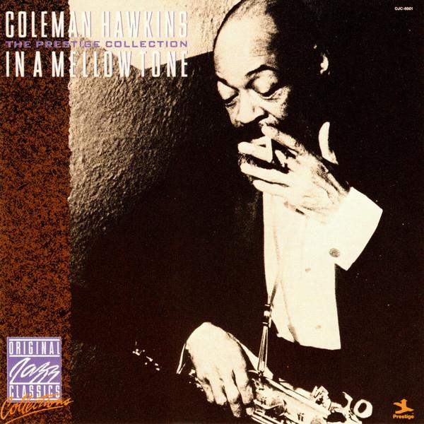 

CD COLEMAN HAWKINS In A Mellow Tone OJCCD60012 Original Jazz US Jazz Used