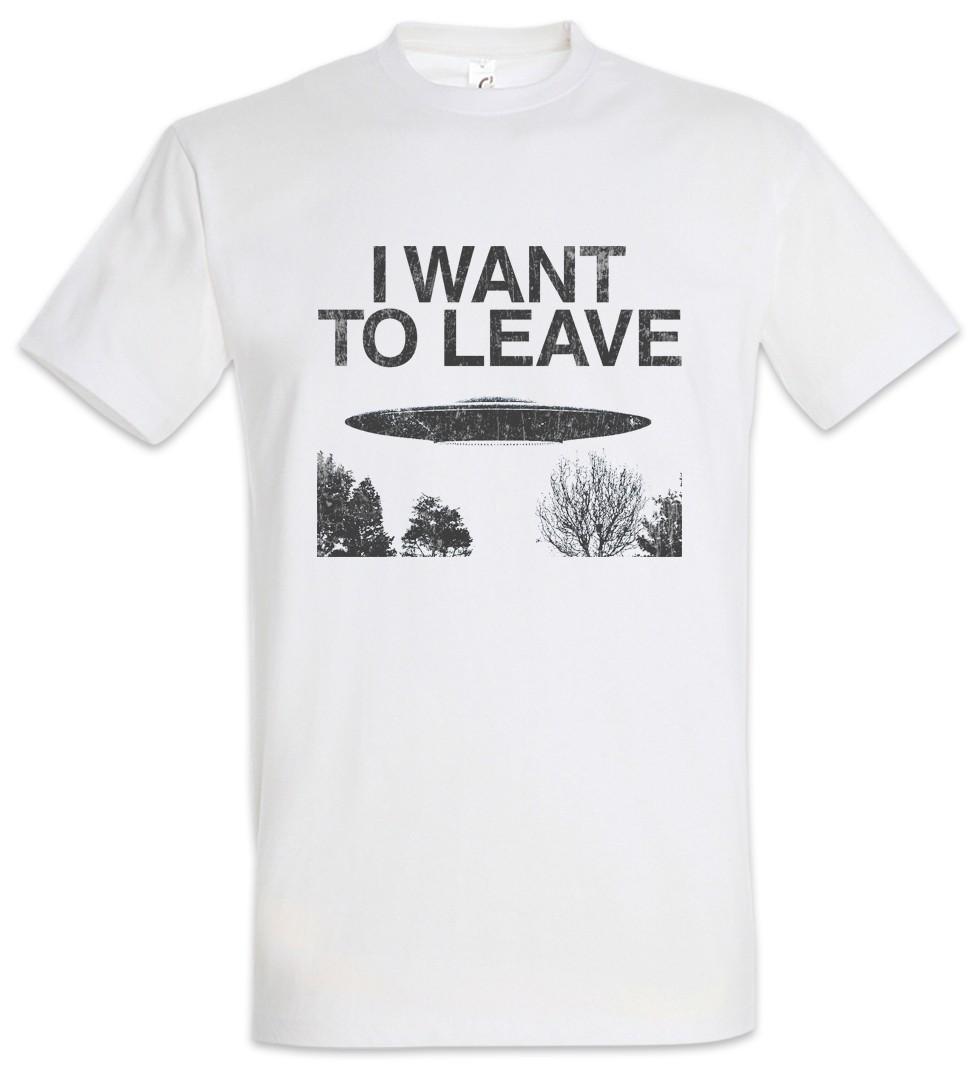

I Want To Leave Mens T-Shirt Mens Womens Tees Top TV Series UFO Alien Sign Roswell Sign Symbol 4XL