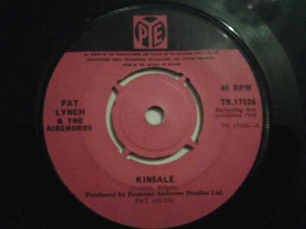 

7inch Record PAT LYNCH & THE AIRCHORDS - Kinsale 7N17526 Pye Records 1968 UK Pop Used