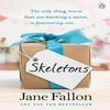 Skeletons by Jane Fallon Paperback Book 9780141047263