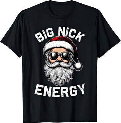 Big Nick Energy Funny Santa Christmas Day T Shirt T-Shirt Mens Kids