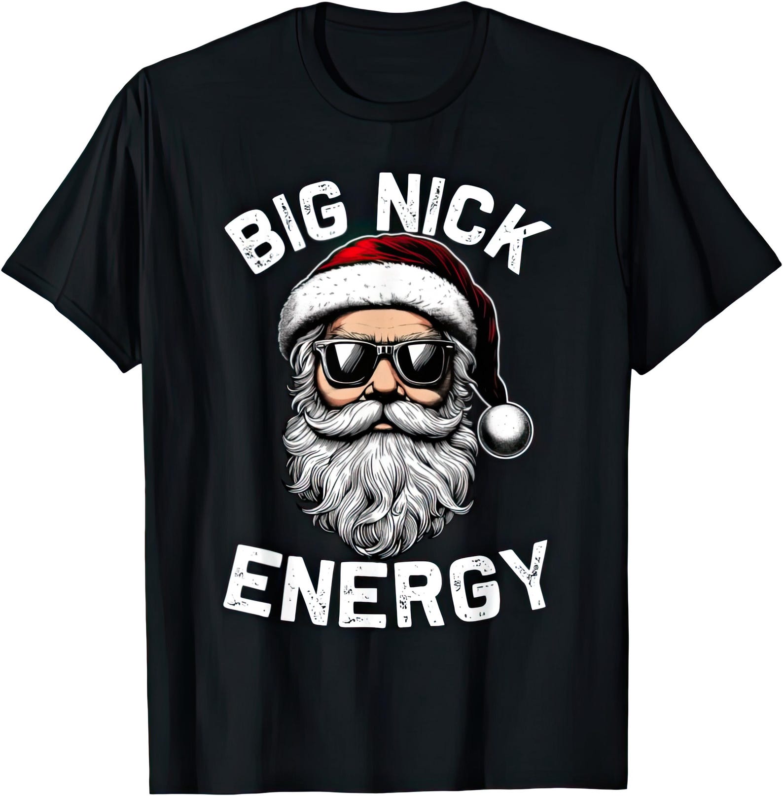 Big Nick Energy Funny Santa Christmas Day T shirt S