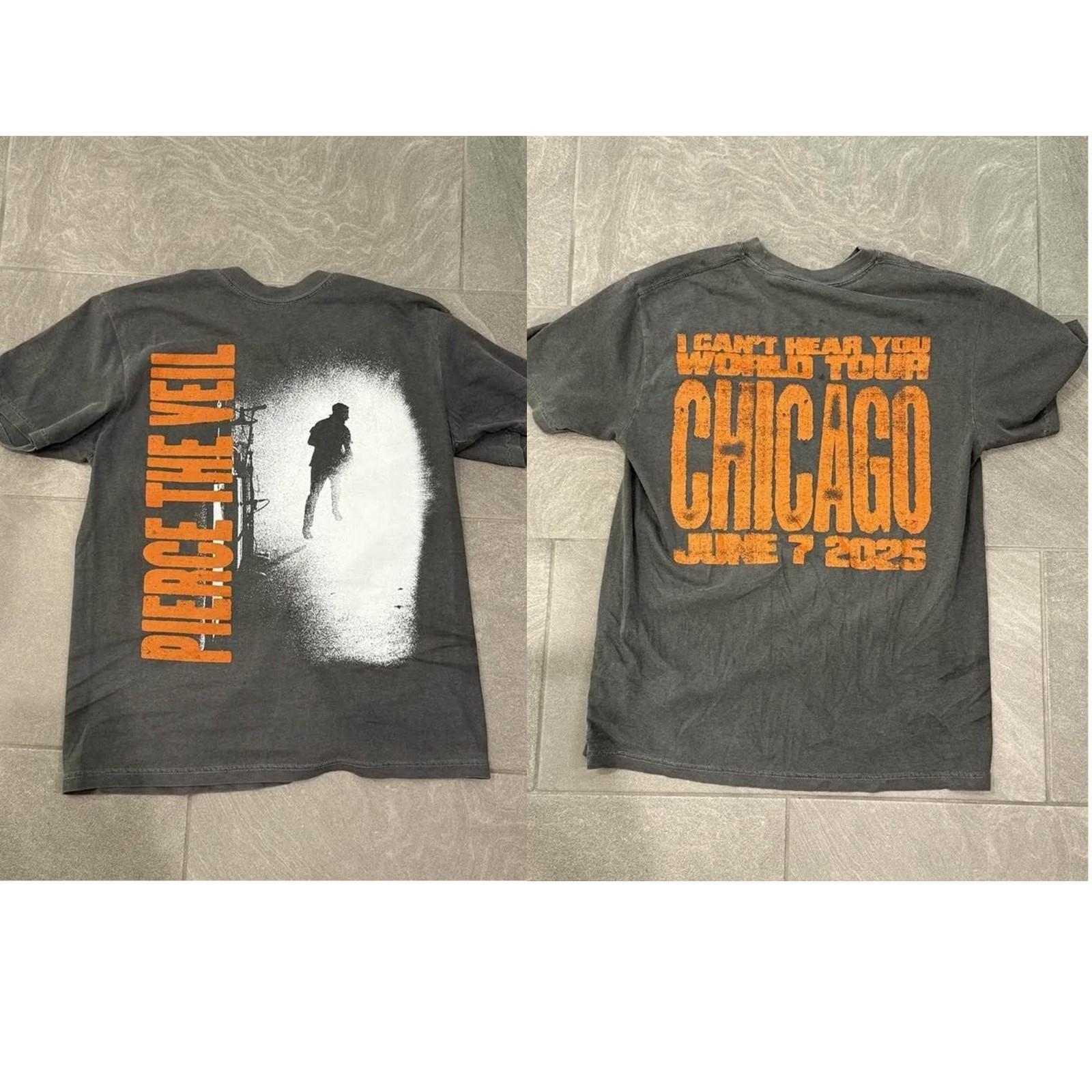 Pierce The Veil I Can t Hear You Tour 2026 at Chicago T-Shirt S-5XL XXXXL