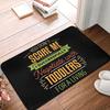 You Don'T Scare Me I Successfully Negotiate With Toddlers Fo Non-slip Doormat Floor Mat Entrance Home Bathroom Footpad Mats