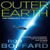 Outer Earth The Complete Trilogy by Rob Boffard Paperback Book 9780356510002
