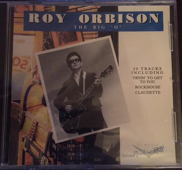 

CD РОЙ ОРБИСОН - The Big O CDCD0151 Классический Рок Н 1992 Великобритания Рок Б/У
