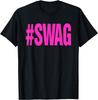 Swag Pink Hashtag Funny Trendy Nostalgia Graphic T-Shirt unisex T-Shirt