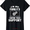 Im My Familys Unpaid Tech Support Funny Computer Ladies Crewneck T Shirt Vintage Stretched Soft Stylish