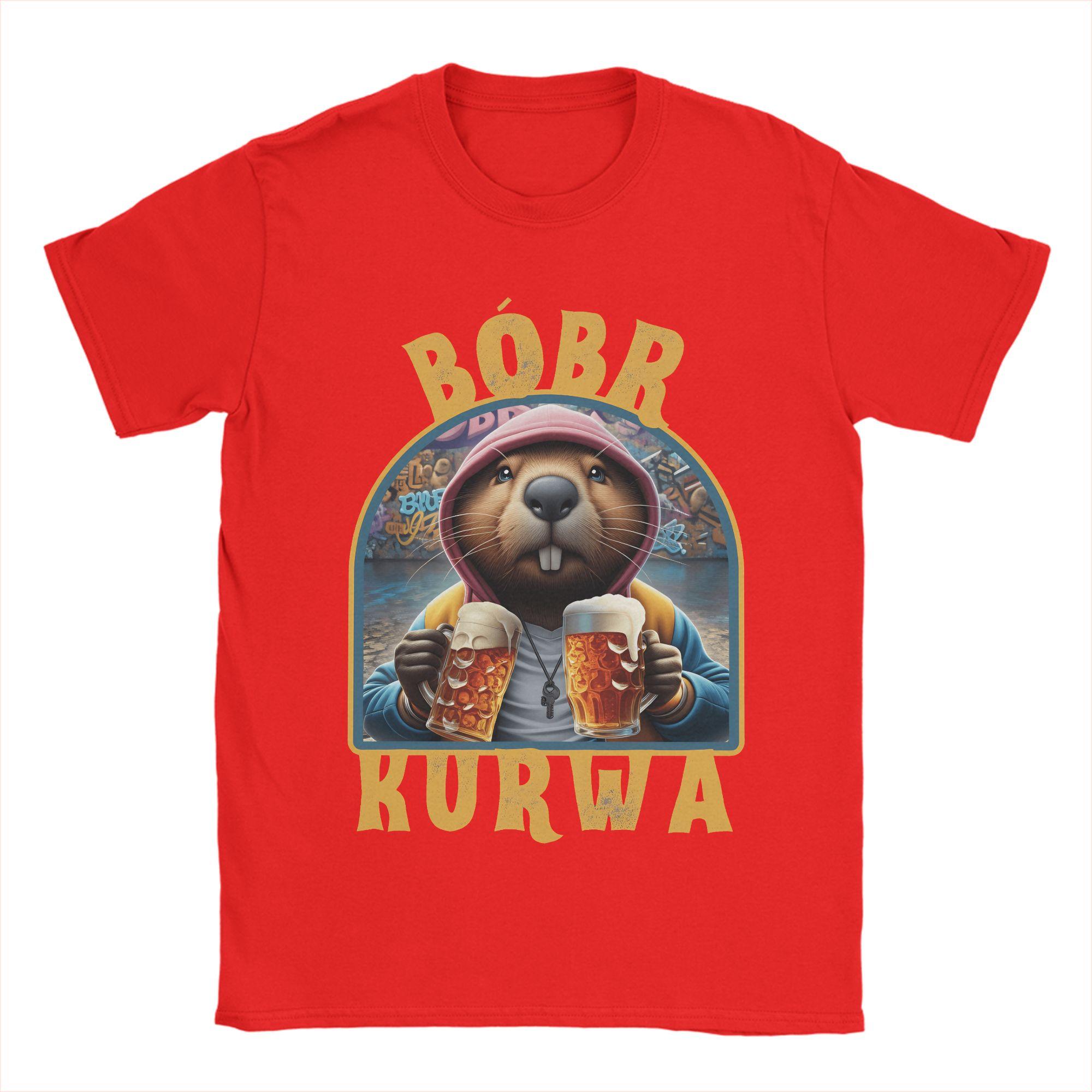 Bobr Kurwa Drinking Beer T Shirts Unisex Cotton Leisure TShirts O Neck Tee Shirt Short Sleeve Tops Plus Size S