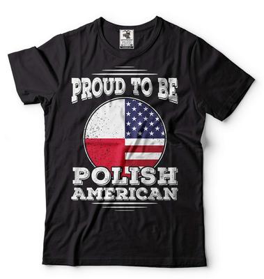 Proud To Be Polish American Shirt Poland Patriotic Tee Poland National Flag Tee Unisex T-Shirt