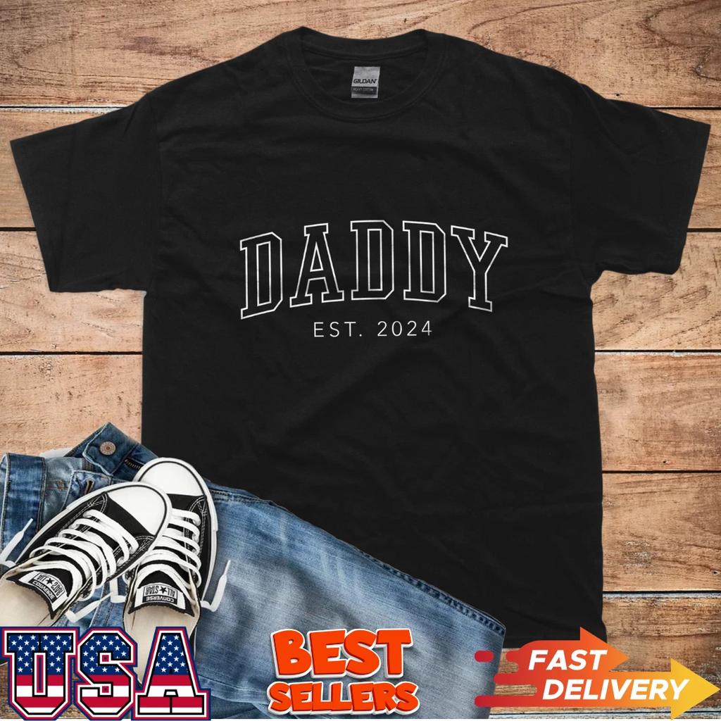 Daddy Est. 2024 New Dad Fathers Day T-Shirt