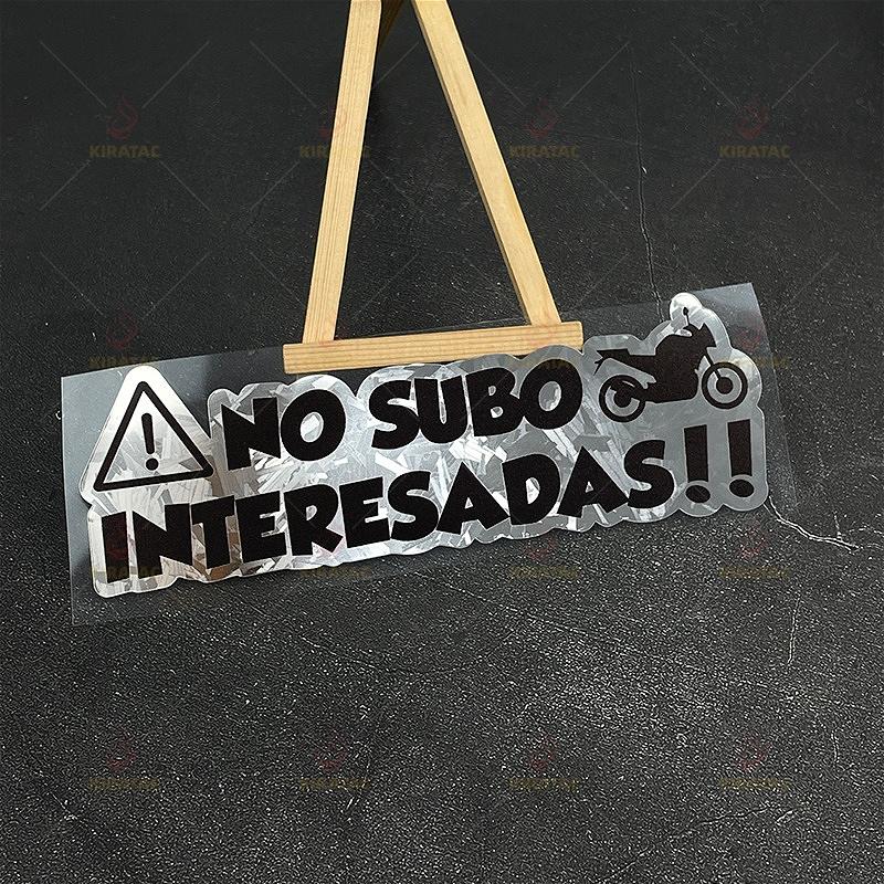 1PC NO SUBO INTERESADAS Motocycle Stickers Waterproof for Motocycle Fuel Tank Fairing Car Window Scooter Universal Vinyl Decals