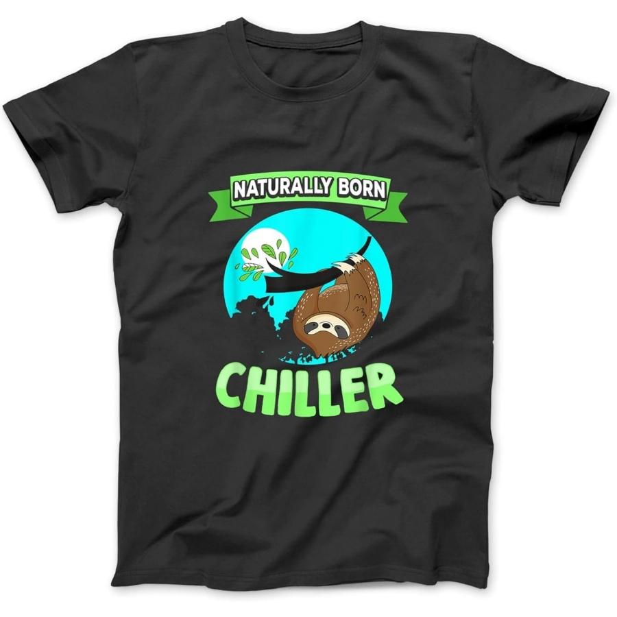 Naturally Born Chiller Sloth T-Shirt, Sweatshirt, Hoodie for Men Women Kids Made in Canada Black S