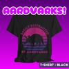 Aardvark T-Shirt: Easily Distracted, Animal Lover Gift