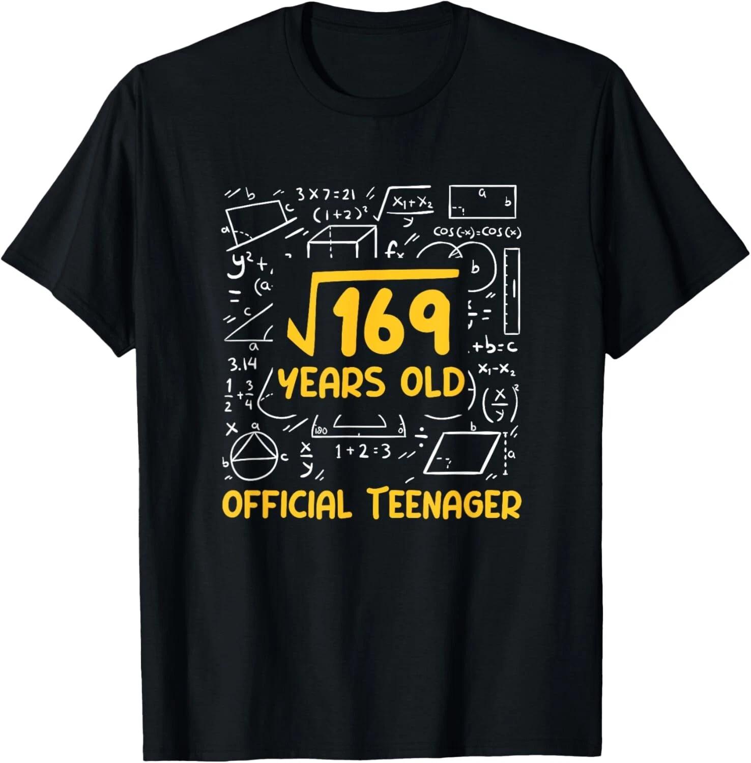 Square Root Of 169 Official Teenager 13 Years Old Math Gift Unisex T-Shirt M