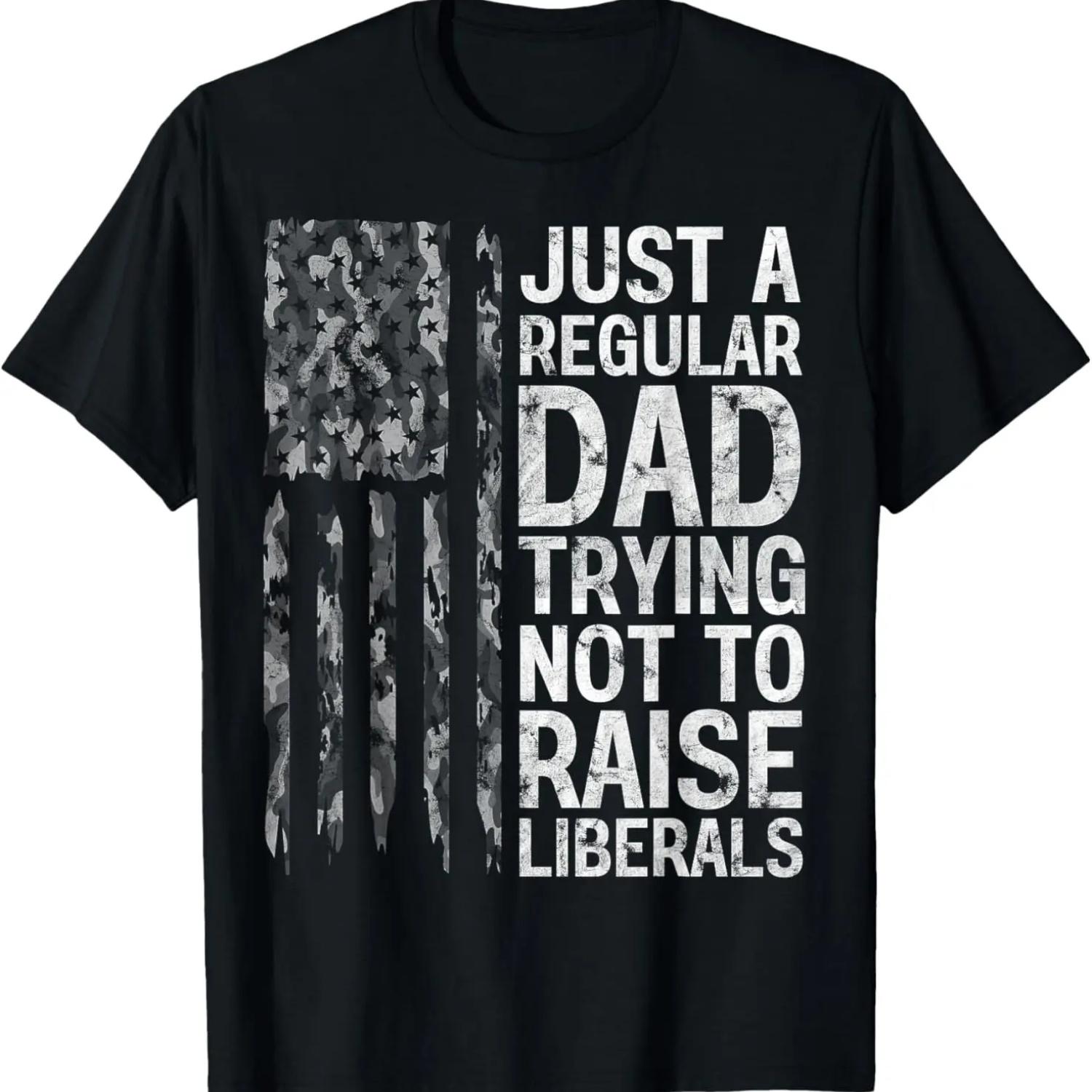 

Just A Regular Dad Trying Not To Raise Liberals Camouflage T-Shirt XXXXXL чорний