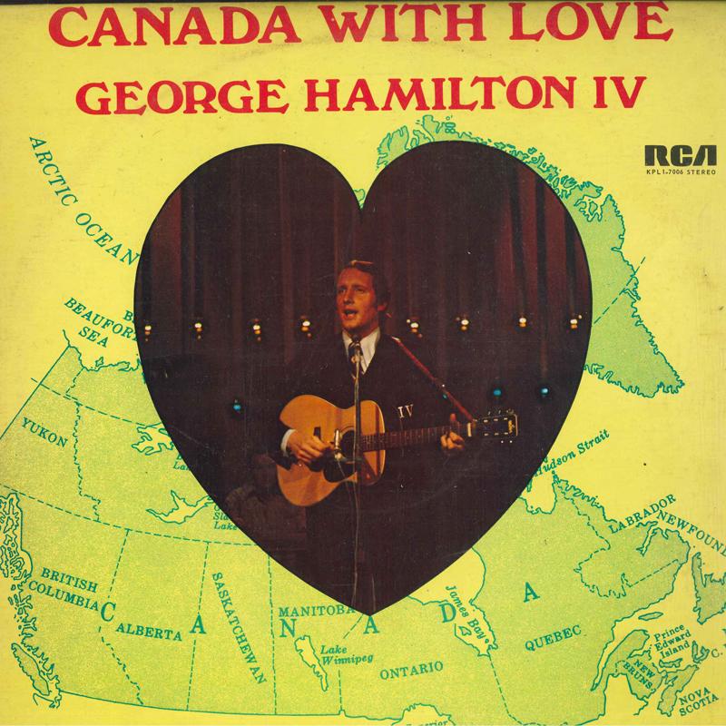 

LP Record GEORGE HAMILTON IV - Canada With Love KPL17006 RCA Victor 1973 Canada Country Used