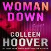 Woman Down by Colleen Hoover Paperback Book 9781542025614