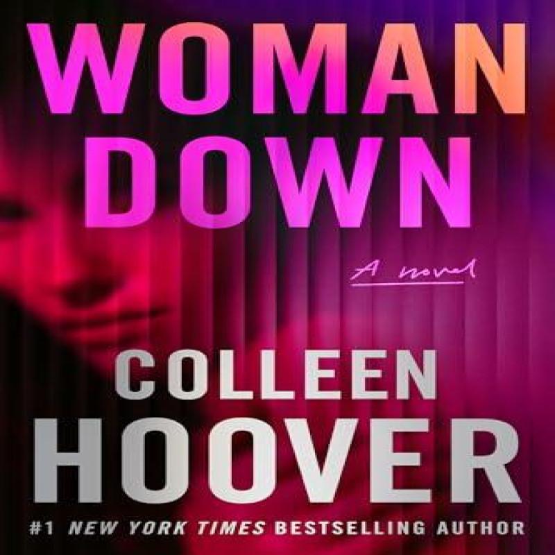 Woman Down by Colleen Hoover Paperback Book 9781542025614