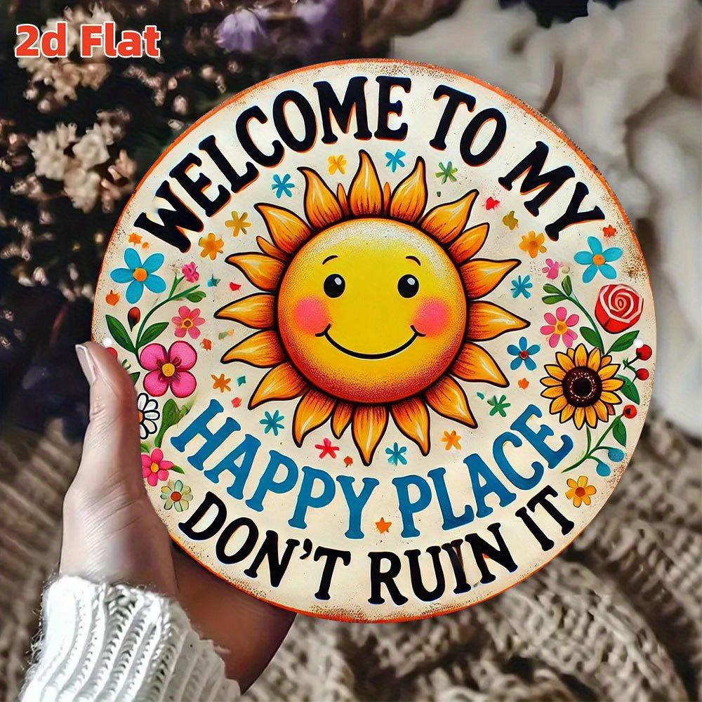 Dflat Whimsical Playground Welcome Sign Cheerful Sun Floral Design with Welcome To My Happy Place Quote Durable Aluminum