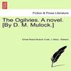 The Ogilvies. a Novel. By D. M. Mulock. by J Macl Ralston Paperback Book 9781241230234