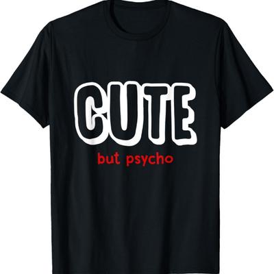Süß aber Psycho T-Shirt Lustiges T-Shirt