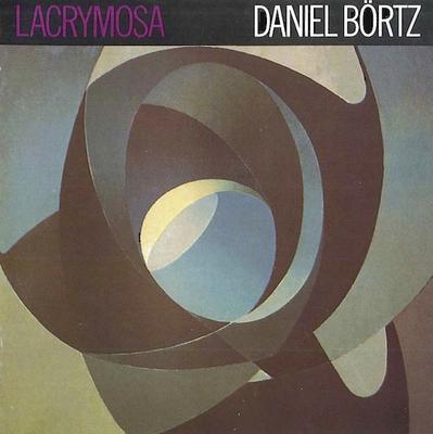 CD DANIEL BÖRTZ - Lacrymosa PSCD24 Phono Suecia 1987 Schweden Klassisch Gebraucht
