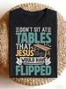 Funny Vintage Graphic Men's T-Shirt Don'T Sit At Tables Would Have Flipped Christian Bible Unisex Classic Tee 2026 The P