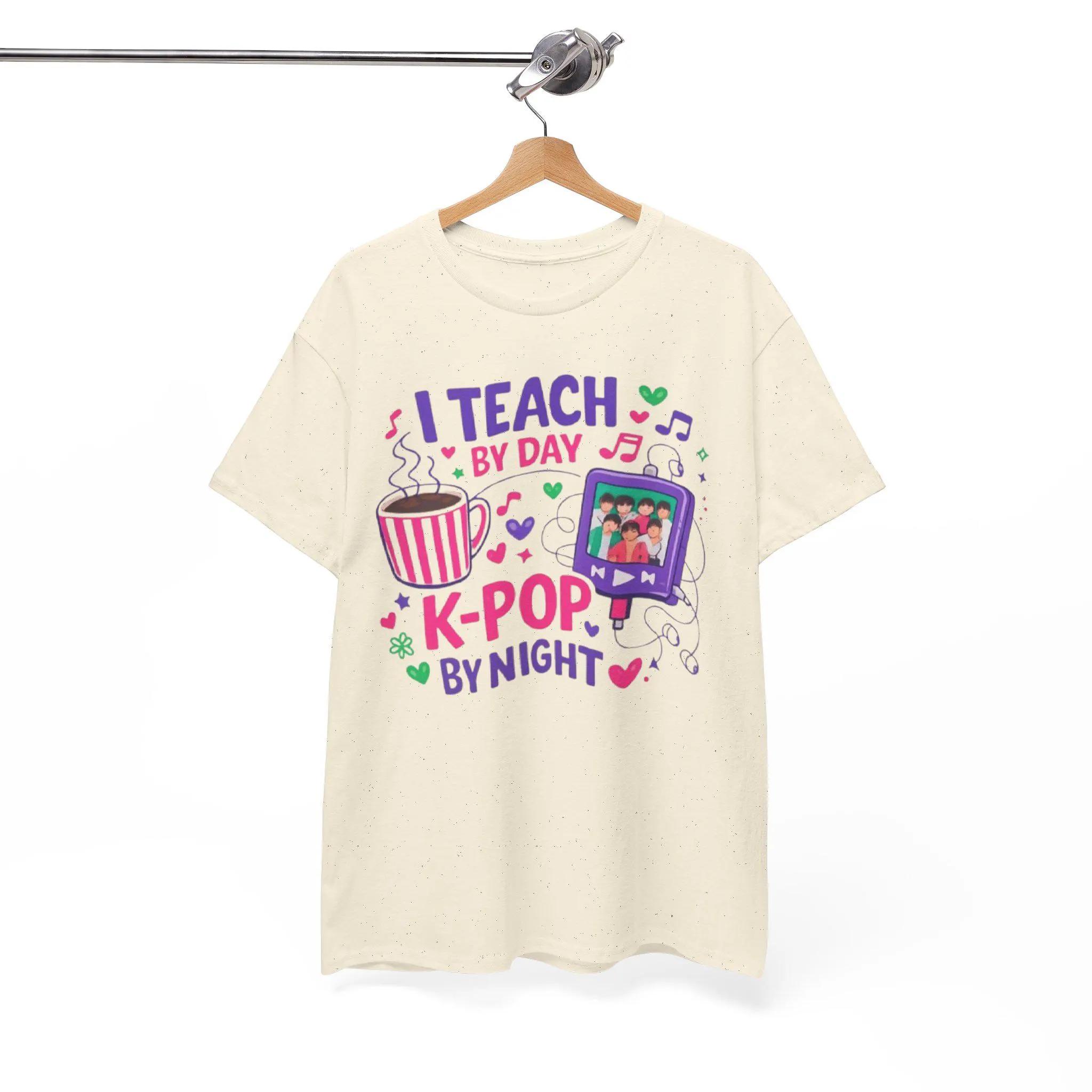 I Teach By Day K-pop By Night Shirt, Funny Teacher Kpop Fan Tee, Korean Music Coffee Lover Teacher Gift, Back To School 4XL