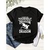 Women Cotton Short Sleeves T-shirts Always Be A Dragon Women's Tee Funny Fantasy Graphic Casual Nerdy Top
